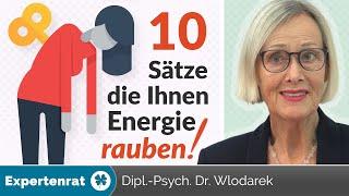 Diese 10 Sätze rauben Energie! – So überwinden Sie Denkbarrieren und gewinnen Ihre Kraft zurück!