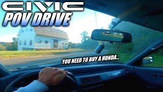 THIS IS WHY YOU SHOULD BUY A HONDA - EF CIVIC POV DRIVE