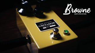 Browne Amplification / The Gritador / The New "Screamer"