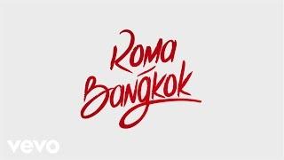 Baby K - Roma - Bangkok (Lyric Video) ft. Giusy Ferreri