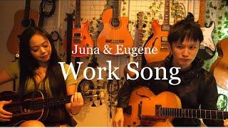 Work Song(Guitar Bass Jam)