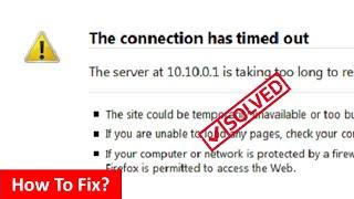 Fix The Connection Has Timed Out Error On Windows