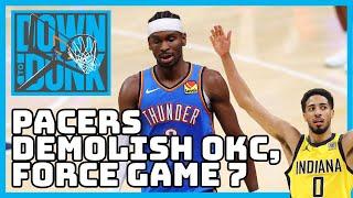 Pacers DEMOLISH Thunder, Force Game 7