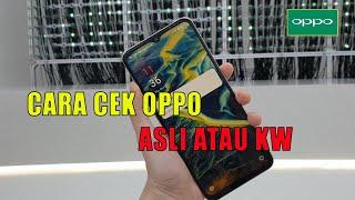 CARA CEK OPPO ASLI ATAU PALSU | CARA CEK OPPO ORI