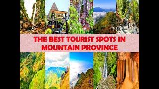 THE BEST TOURIST SPOTS IN MOUNTAIN PROVINCE