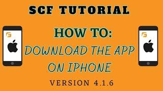 SCF: How to Download the App on iPhone