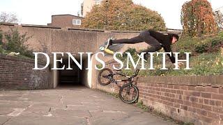 DENIS SMITH / Cent Brand | Ride UK BMX