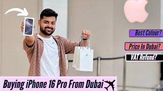 Buying iPhone 16 Pro In Dubai - Vlog!