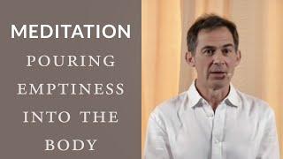 Yoga Meditation: Pouring Emptiness into the Body | Rupert Spira