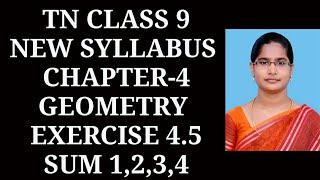 9th maths Ch-4 Geometry|Exercise-4.5 (1,2,3,4 sums)| Samacheer One plus One channel