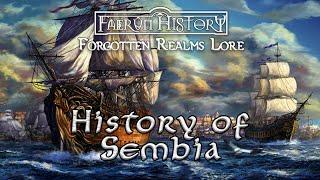 The History of Sembia - Forgotten Realms Lore