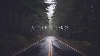 Art of Silence - Dramatic / Cinematic [Free to use]