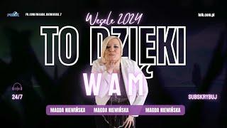 Magda Niewińska - To dzięki Wam (Piosenka dla Rodziców)