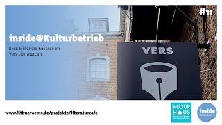 inside@Kulturbetrieb Folge 11: Blick hinter die Kulissen im Vers Literaturcafé