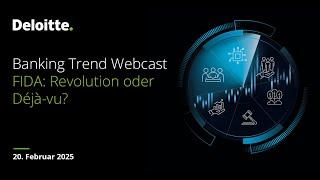 Episode 9: FIDA: Revolution oder Déjà-vu? Banking Trend Webcast | 20.02.2025