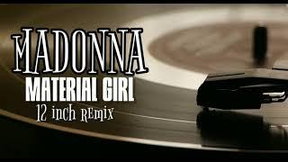 Material Girl (12 inch remix)-Madonna