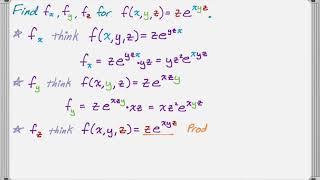 Partial Derivatives Examples: f(x,y,z) = z*e^(xyz)