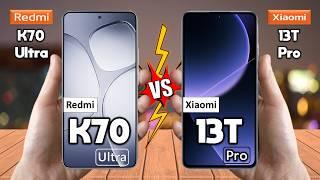 Redmi K70 Ultra Vs Xiaomi 13T Pro - Full Comparison  Techvs