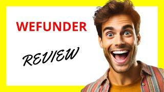  WeFunder Review: Empowering Everyday Investors with Big Opportunities, But with Risks Attached