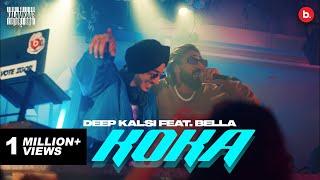 KOKA - DEEP KALSI x BELLA | TUNNEL VISION | KALAMKAAR