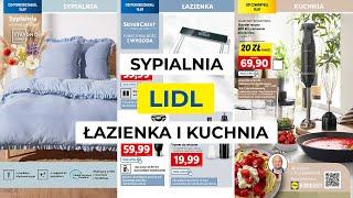 Artykuły do sypialni, łazienki i kuchni w Lidlu