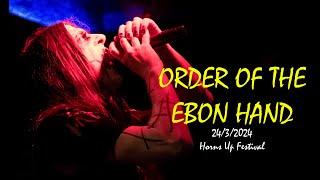 ORDER OF THE EBON HAND –  Μόρες @Horns Up Festival (Trikala, Greece 24/3/2024)