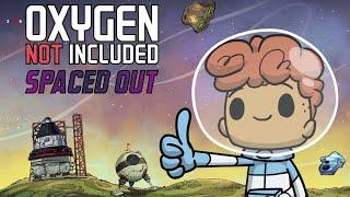 OXYGEN NOT INCLUDED #1  - Khai phá hành tinh mới trong bản DLC SPACE OUT!