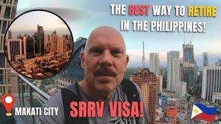 How I got my SRRV [Visa] in the Philippines (FIRST TIME in Makati City!)