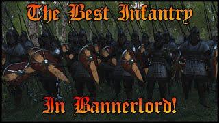 The BEST infantry in Bannerlord!