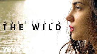 ASHFIELDS - The Wild