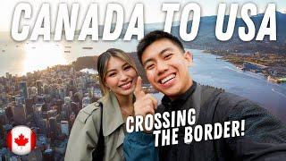 2000 Miles Canada to USA Roadtrip: Crossing the Border! (Ep. 2)