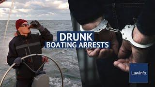 Drunk Boating Arrests | LawInfo