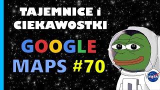 Google Maps - Tajemnice i Ciekawostki 70