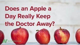 Does an Apple a Day Really Keep the Doctor Away?