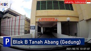 Blok B Tanah Abang - Tempat Parkir Gedung / Car Park Building