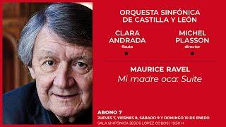 Ravel: Ma mère l'oye (Mi madre: oca). Michel Plasson, dirección. OSCyL.