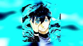 Blue Lock Egoist playlist - Brazilian and Mexican PHONK