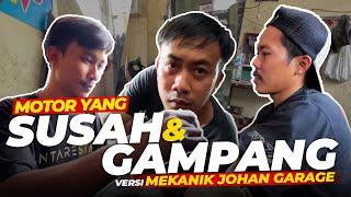 MOTOR APA YANG PALING SUSAH DI BONGKAR? INI DIA TANGGAPAN MEKANIK JOHAN GARAGE