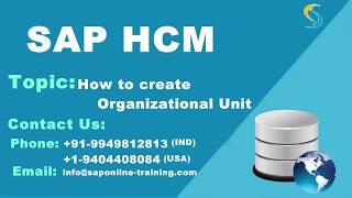 How to create Organizational Unit | SAP HR/HCM Organizational Unit | SAP HCM training +91-9533837156