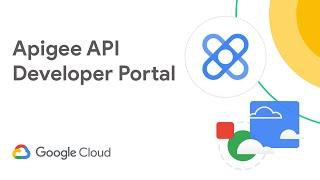 Understanding the Apigee API developer portal