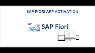 SAP Fiori App Activation || SAP Fiori Application Activation Steps