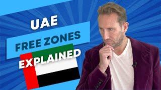 UAE Free Zones Explained