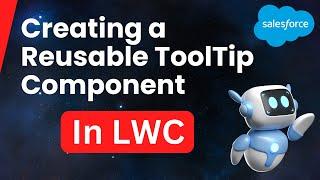 Creating a Reusable Custom ToolTip Component in LWC: Step-by-Step Guide | @SalesforceHunt