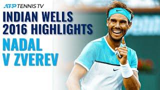 Extended Highlights: Rafa Nadal vs Alexander Zverev | Indian Wells 2016