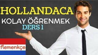 KOLAY HOLLANDACA DERSLER 1 ( hollandaca öğreniyorum,flemenkçe )