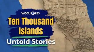 The Ten Thousand Islands, Florida: A Watery Wilderness | Untold Stories | Florida History