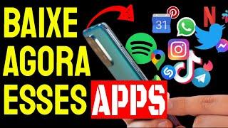 Celular Novo? Você precisa baixar esses Apps