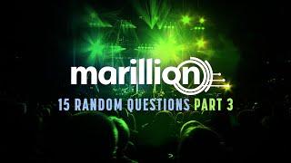 Marillion - Part 3 of '15 Random Questions' for the band