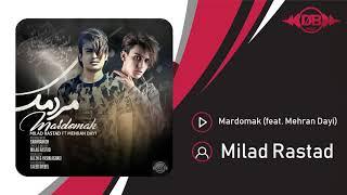 Milad Rastad - Mardomak (feat. Mehran Dayi) | OFFICIAL TRACK ( میلاد راستاد - مردمک )