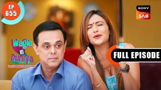 Vandana Ka Past - Wagle Ki Duniya - Ep 655 - Full Episode - 6 May 2023